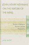John Henry Newman on the Nature of the Mind