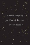 Human Dignity: A Way of Living