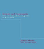 Schools and Community: The Communitarian Agenda in Education