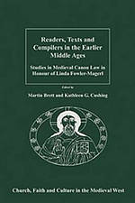 Readers, Texts and Compilers in the Earlier Middle Ages