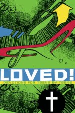 Loved: Devotions For Teens By Teens