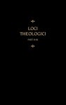 Chemnitz's Works, Volume 8 (Loci Theologici II-III)
