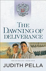 The Dawning of Deliverance