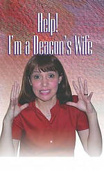 Help Im A Deacons Wife