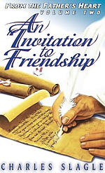 An Invitation to Friendship: From the Father's Heart