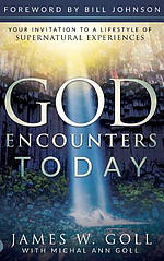God Encounters Today: Your Invitation to a Lifestyle of Supernatural Experiences