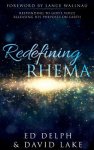 Redefining Rhema: Responding to God's Voice Releasing His Purposes on Earth  Releasing His Purposes on Earth