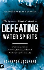 Spiritual Warriors Guide to Defeating Water Spirits