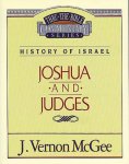 Joshua and Judges : Thru the Bible Commentary