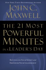 The 21 Most Powerful Minutes in a Leader's Day
