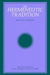 The Hermeneutic Tradition : From Ast to Ricoeur