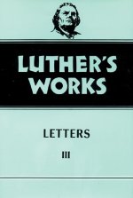 Luther\'s Works, Volume 50