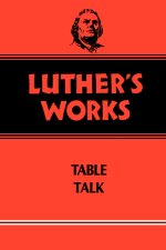 Luther\'s Works, Volume 54