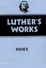Luther\'s Works, Volume 55