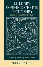 Literary Companion to the Lectionary: Readings Throughout the Year
