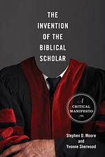 Invention of the Biblical Scholar