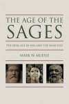 The Age of the Sages