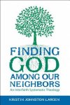 Finding God Among Our Neighbors