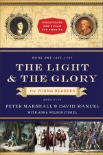 The Light and the Glory for Young Readers