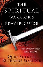 The Spiritual Warrior's Prayer Guide