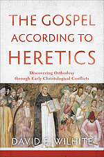 The Gospel According to Heretics