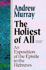 Hebrews : Holiest of All