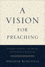 A Vision for Preaching