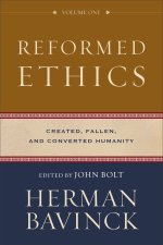 Reformed Ethics, Volume 1