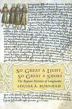 So Great a Light, So Great a Smoke