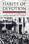 Habits Of Devotion