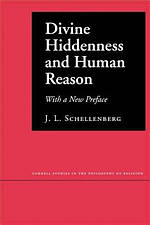 Divine Hiddenness and Human Reason