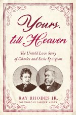 Yours, till Heaven