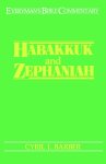 Habakkuk & Zephaniah : Everyman's Bible Commentary