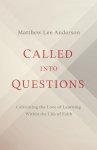Called into Questions