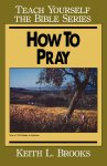 How to Pray