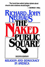 The Naked Public Square: Religion and Democracy in America