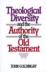 Theological Diversity And The Authority Of The Old Testament