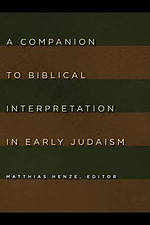 A Companion to Biblical Interpretation in Early Judaism
