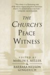 THE CHURCH'S PEACE WITNESS