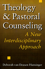 Theology and Pastoral Counselling: A New Interdisciplinary Approach