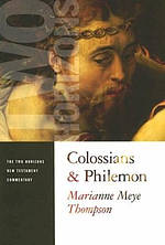 Colossians & Philemon ; Two Horizons Commentary