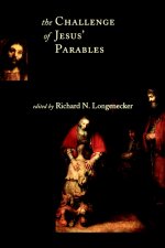 Challenge Of Jesus\' Parables