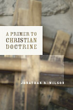 PRIMER TO CHRISTIAN DOCTRINE