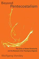 Beyond Pentecostalism