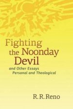 Fighting The Noonday Devil