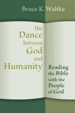 The Dance Between God and Humanity