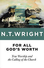 For All God\'s Worth