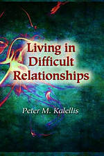 Living in Difficult Relationships