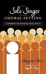 The Solo Singer in the Choral Setting