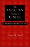 The American Presence in Ulster